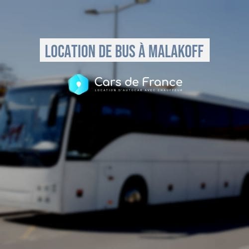 location-de-bus-au-depart-de-Malakoff